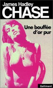 Cover of: Une bouffée d'or pur
