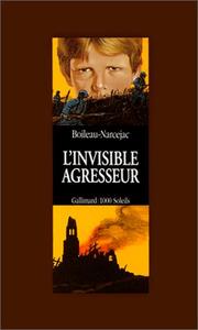 Cover of: L'invisible agresseur