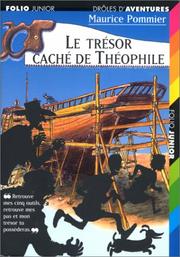 Cover of: Le trésor caché de Théophile by Maurice Pommier
