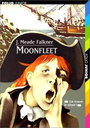 Cover of: Moonfleet by John Meade Falkner, Noël Chassériau, Rozier-Gaudriault