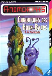 Cover of: Chroniques des Hork-Bajirs by Katherine Applegate