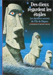 Cover of: Des dieux regardent les étoiles: les derniers secrets de l'île de Pâques