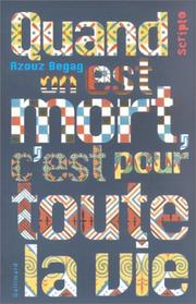 Cover of: Quand on est mort, c'est pour toute la vie