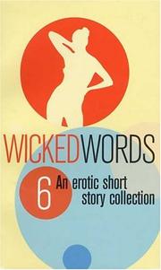 Cover of: Wicked Words 6: A Black Lace Short-Story Collection (Wicked Words)