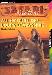 Cover of: Au secours des loups d'Abyssinie by E. Laird