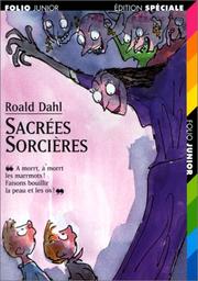 Cover of: Sacrées sorcières by Roald Dahl, Quentin Blake, Marie-Raymond Farré