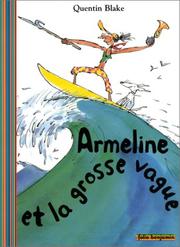 Cover of: Armeline et la Grosse Vague by Quentin Blake