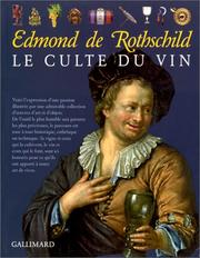 Le culte du vin by Edmond de Rothschild