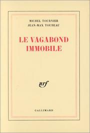 Cover of: Le vagabond immobile