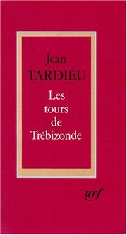 Cover of: tours de Trébizonde: et autres textes