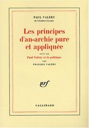 Cover of: Les principes d'an-archie pure et appliquée by Paul Valéry