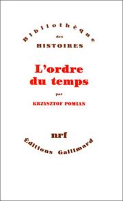 Cover of: L' ordre du temps by Krzysztof Pomian