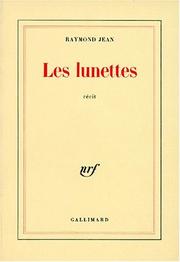 Cover of: Les lunettes by Raymond Jean