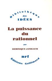 La puissance du rationnel by Dominique Janicaud