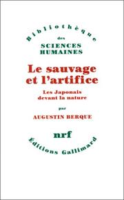 Cover of: Le sauvage et l'artifice by Augustin Berque