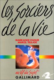 Cover of: Les sorciers de la vie