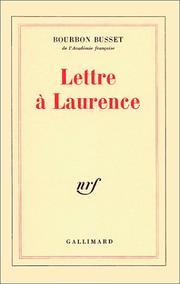 Cover of: Lettre à Laurence by Jacques de Bourbon Busset