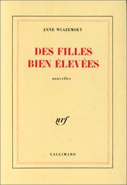 Cover of: Des filles bien élevées by Anne Wiazemsky