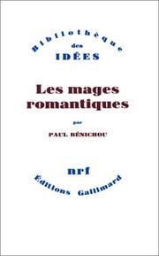Les mages romantiques by Paul Bénichou