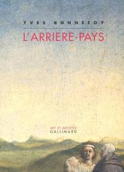 Cover of: L'Arrière-pays by Yves Bonnefoy