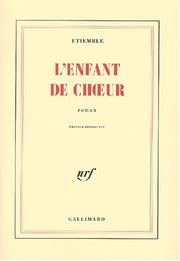 Cover of: L'enfant de cheur by Etiemble