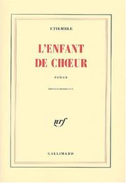 Cover of: L' enfant de chœur by Etiemble