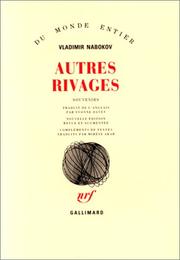 Cover of: Autres rivages  by Vladimir Nabokov, Yvonne Davet, Mirèse Akar