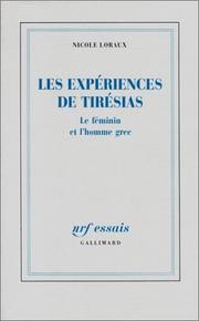 Cover of: Les expériences de Tirésias: le féminin et l'homme grec