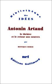 Cover of: Antonin Artaud: le théâtre et le retour aux sources : une approche anthropologique