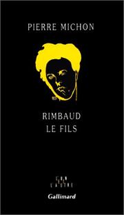 Cover of: Rimbaud le fils by Pierre Michon