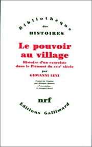 Cover of: Le pouvoir au village by Giovanni Levi
