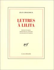Lettres à Lilita, 1910-1928 by Jean Giraudoux