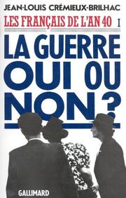 Les Français de l'an 40 by Jean-Louis Crémieux-Brilhac