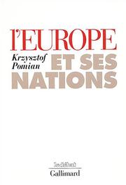 Cover of: L' Europe et ses nations by Krzysztof Pomian