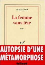 Cover of: La femme sans tête: roman