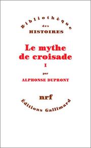 Cover of: Le mythe de croisade