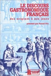 Cover of: Le discours gastronomique français by présenté par Pascal Ory.