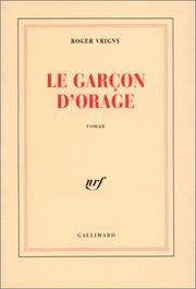 Cover of: Le garçon d'orage: roman