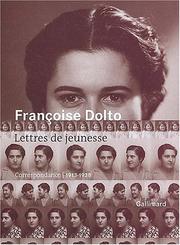 Cover of: Lettres de jeunesse: correspondance, 1913-1938