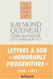 Cher monsieur-Jean-Marie mon fils by Raymond Queneau