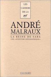 Cover of: La reine de Saba by André Malraux