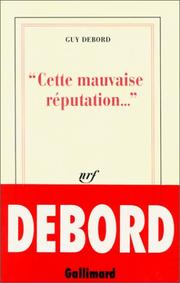 Cover of: Cette mauvaise réputation-- by Guy Debord