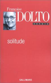 Cover of: Solitude by Françoise Dolto