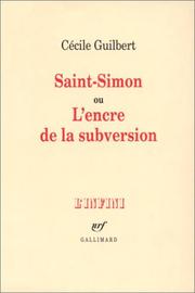Cover of: Saint-Simon, ou, L'encre de la subversion by Cécile Guilbert