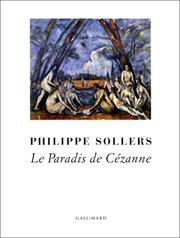 Cover of: Le paradis de Cézanne by Philippe Sollers
