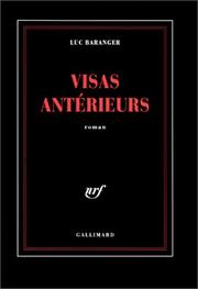 Cover of: Visas antérieurs: roman