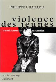 Cover of: Violence de jeunes: l'autorité parentale en question