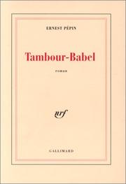 Cover of: Tambour-Babel: roman