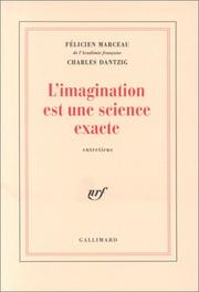 Cover of: L' imagination est une science exacte by Félicien Marceau