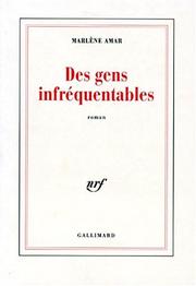 Cover of: Des gens infréquentables: roman